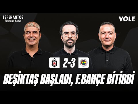 Beşiktaş - Fenerbahçe Maç Sonu | Ali Ece, Serkan Akkoyun, Emek Ege |  NAKAVT