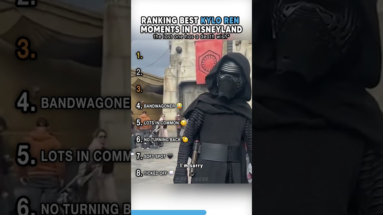 Top Kylo Ren Moments at Disneyland π
