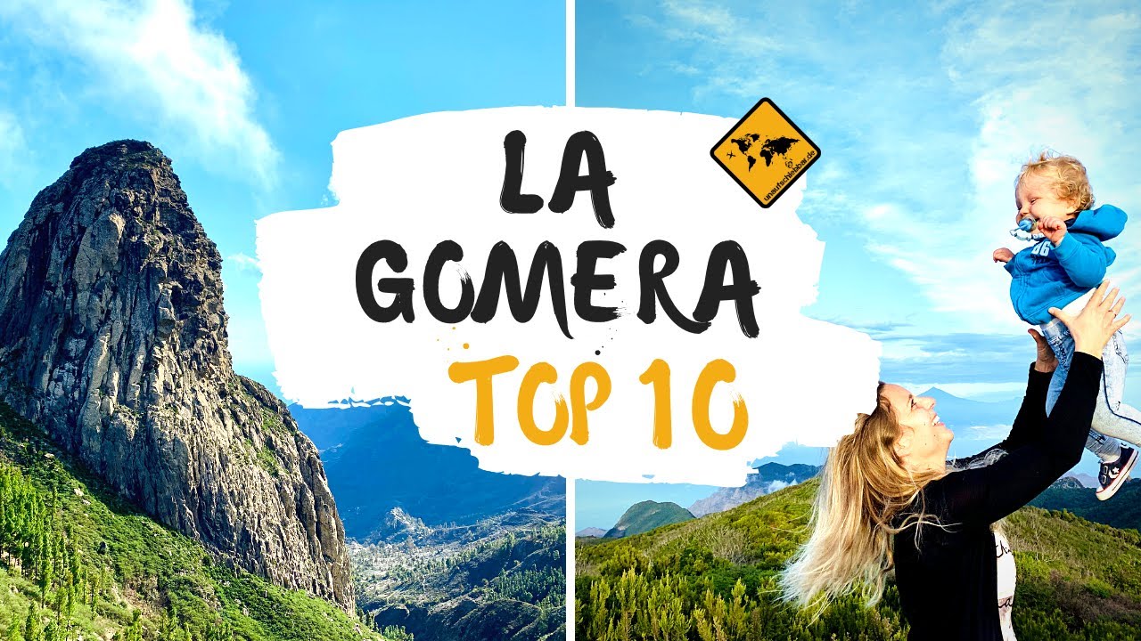 La Gomera Top 10 Sehenswürdigkeiten & Wanderungen 🌴