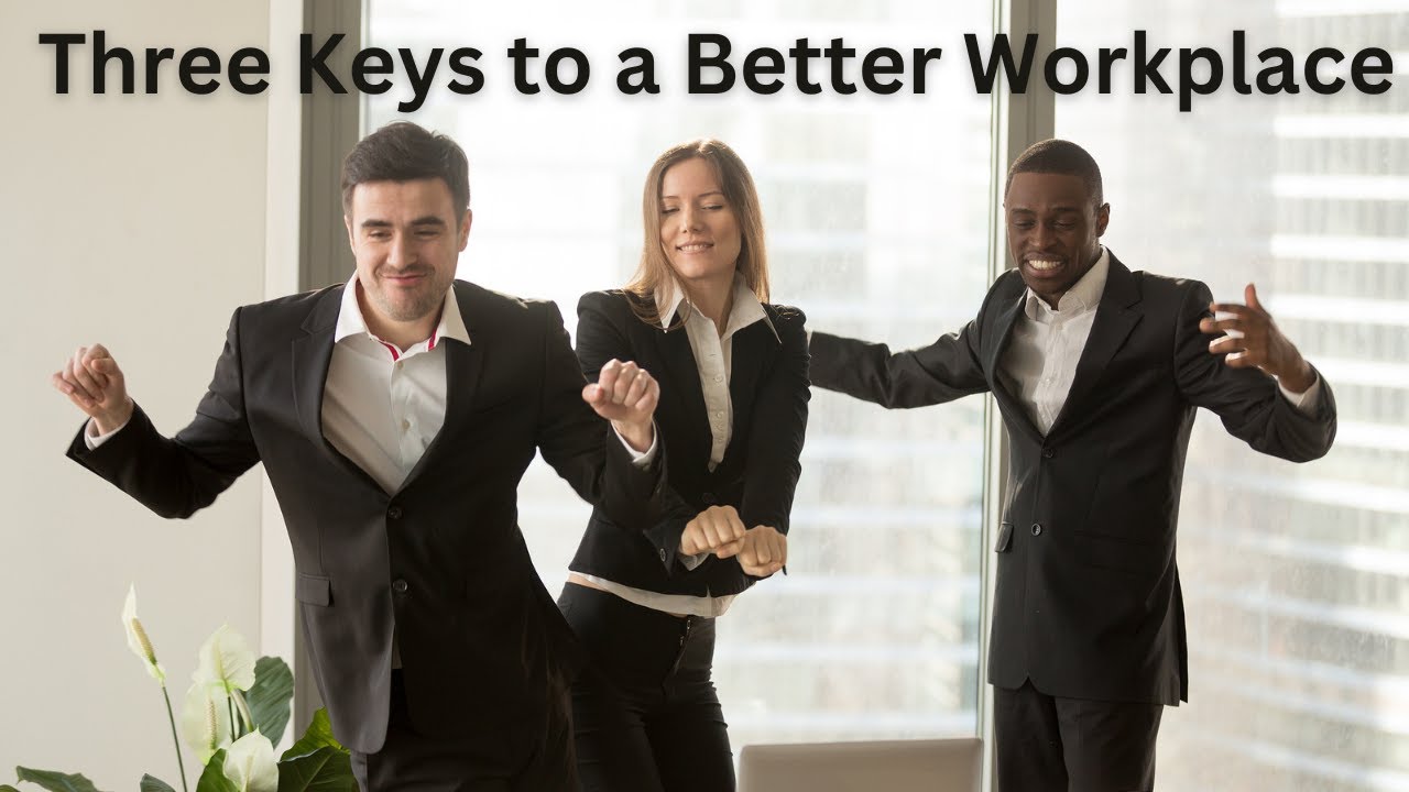 Transform Your Workplace: 3 Essential Keys to a Culture That Inspires Success π