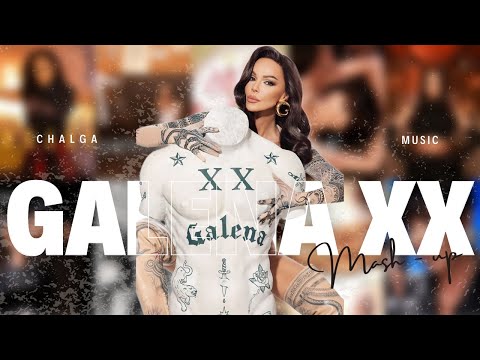 GALENAXX MASHUP MIX 2024 / ГАЛЕНАХХ МАШЪП МИКС 2024