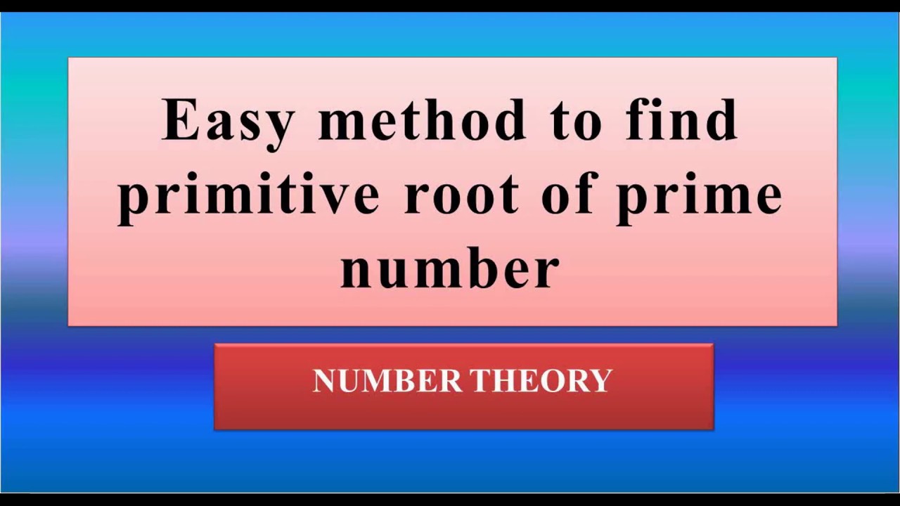 Simple Method to Find Primitive Roots of Prime Numbers