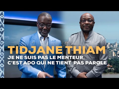 EXCLUSIF - Tidjane Thiam : "Je ne suis pas le menteur, câest ADO qui ne tient pas parole."