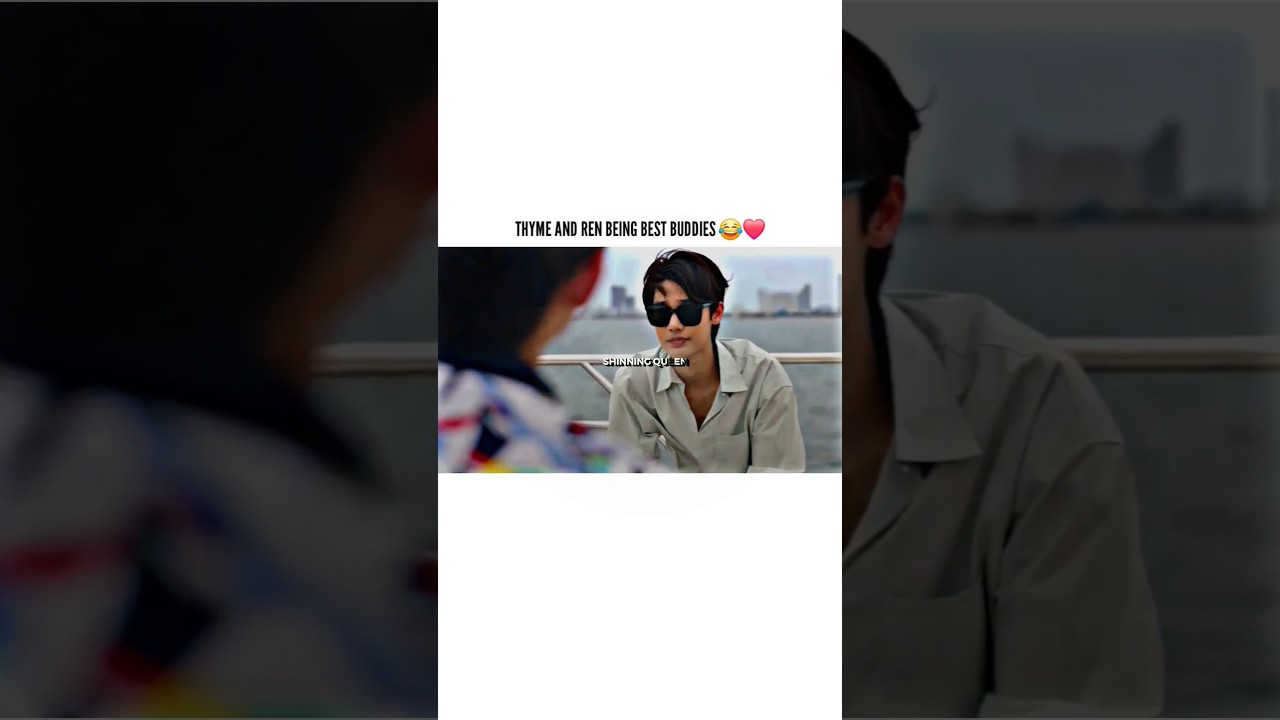 Thyme & Ren's Heartwarming Friendship β€οΈ | F4 Thailand Friendship Edit