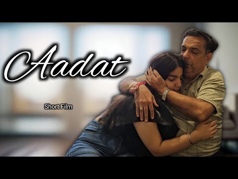 "Aadat" Short Film Hindi by PS Motion Films