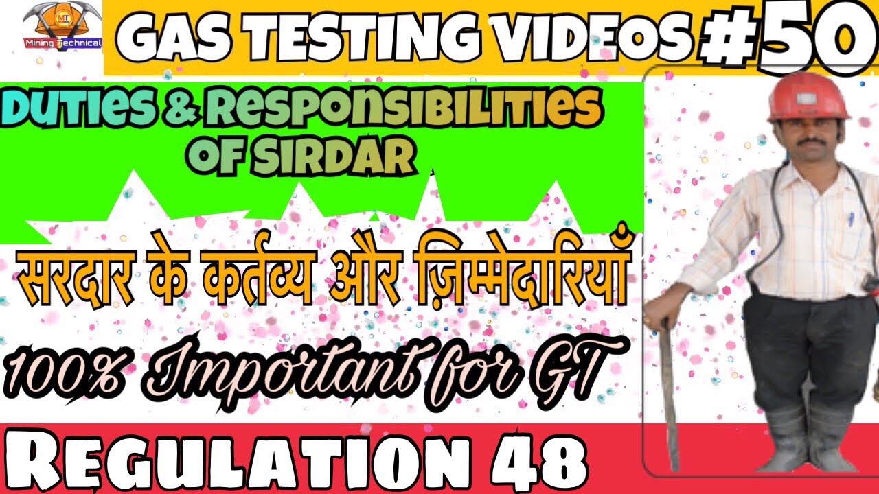 Duties & responsibilities of sirdar || Gas Testing Videos || Regulation 48 || CMR 2017 ||