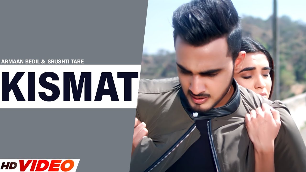 Kismat by Armaan Bedil (Official Video) 🎶
