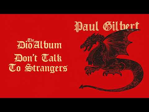 Paul Gilbert - Don't Talk To Strangers (The Dio Album)