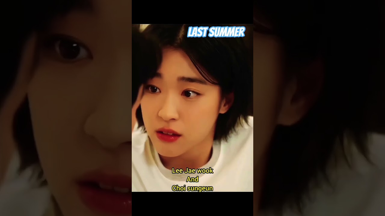 Lee Jae-wook & Choi Sun-geun's 'Last Summer' 🔥 | Viral Shorts