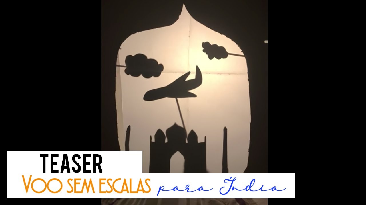 Voo sem Escalas para Índia - Teaser de Sombras ✈️