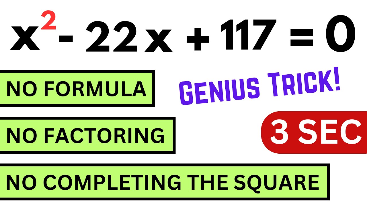 Quick Method to Solve Any Quadratic Equation in 3 Seconds