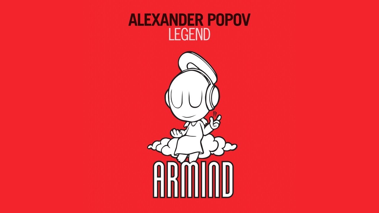 Alexander Popov - Legend (Original Mix)