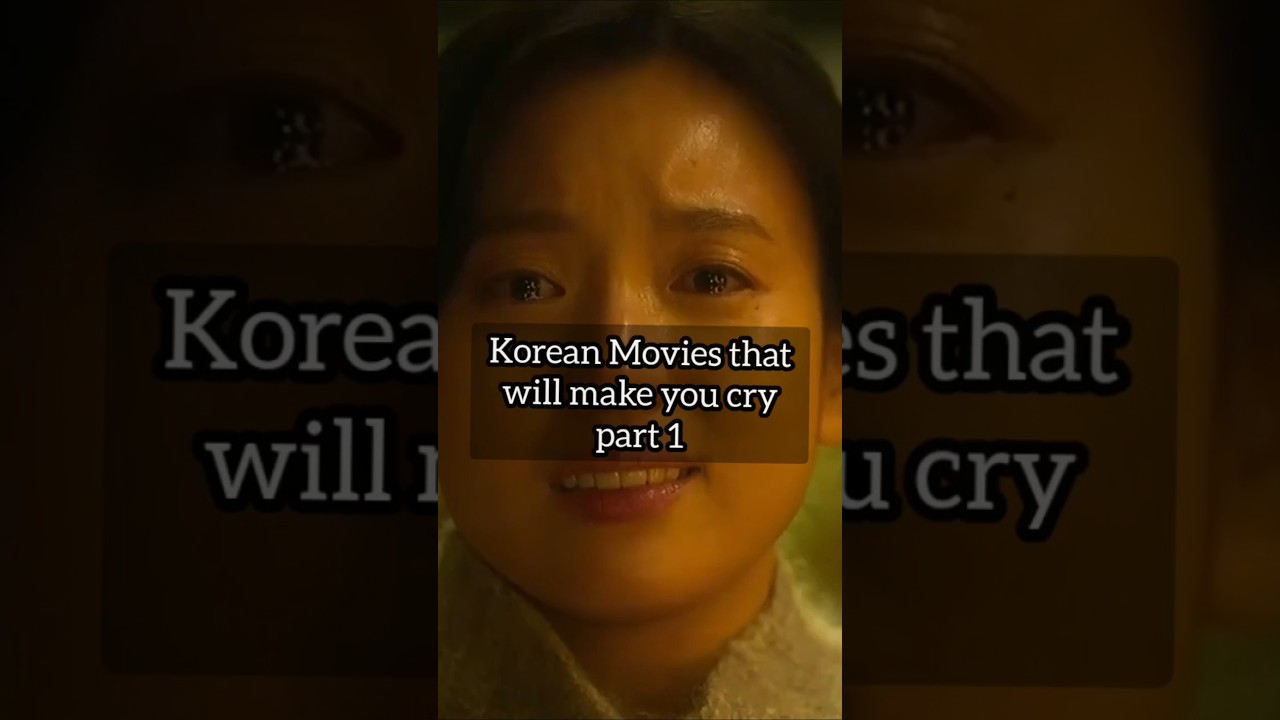 Heartfelt Korean Movies That Will Touch Your Soul π