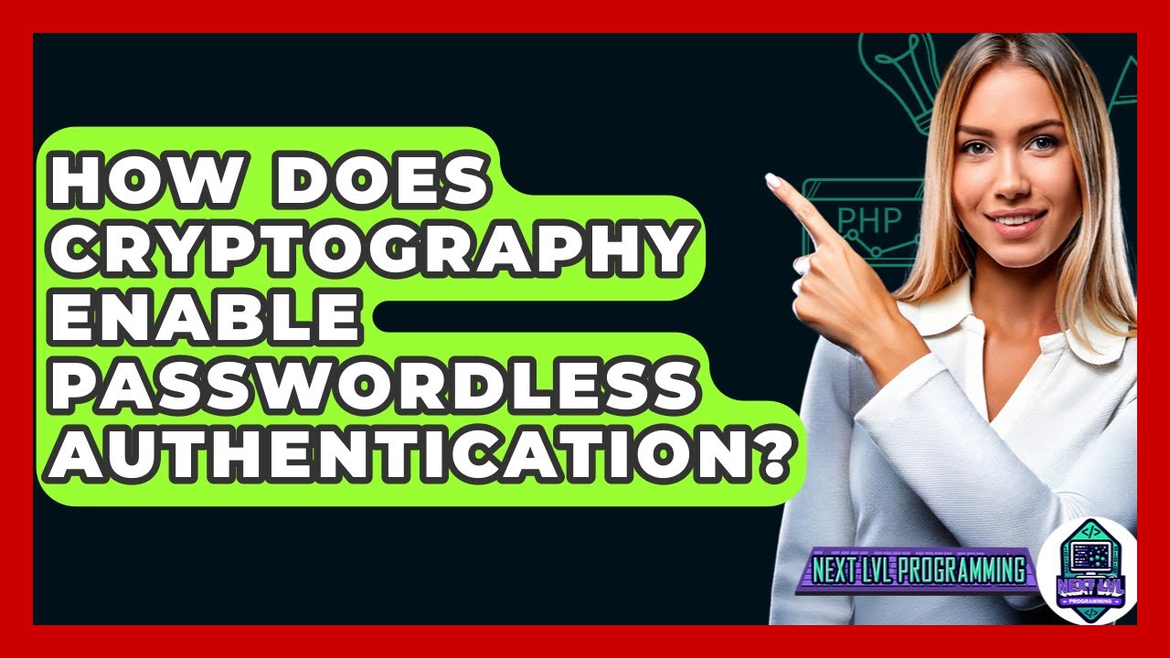 Unlock Secure Access: How Cryptography Powers Passwordless Authentication 🔐