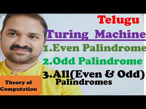 TOC in Telugu|Turing Machine for Even Palindrome(ww^r) |Odd Palindrome(wawr or wbwr)|All palindromes