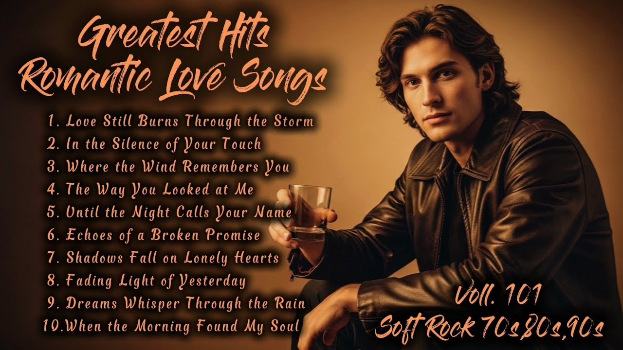 Timeless Romantic Love Songs | Soft Rock Classics from the 70s, 80s & 90s ❤️