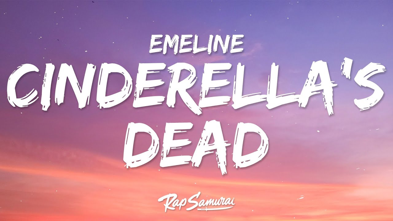 EMELINE - Cinderella’s Dead 🎶 | Official Lyrics Video