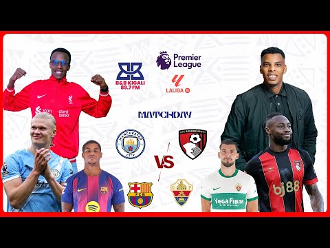 #LIVEGAME: PREMIER-LEAGUE: MANCHESTER-CITY ( 3 - 1 ) AFC-BOURNEMOUTH | BARCELONA (2-1) ELCHE