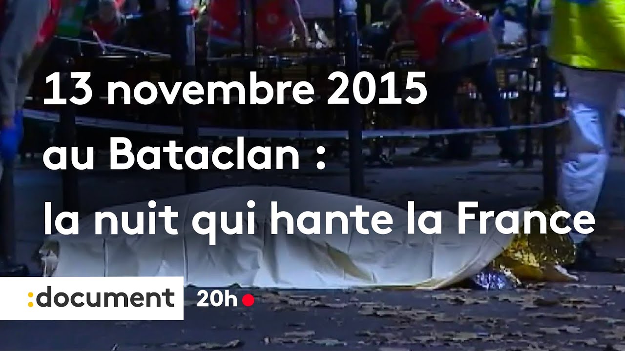 13 Nuit du 13 novembre 2015 au Bataclan : Témoignages et Images