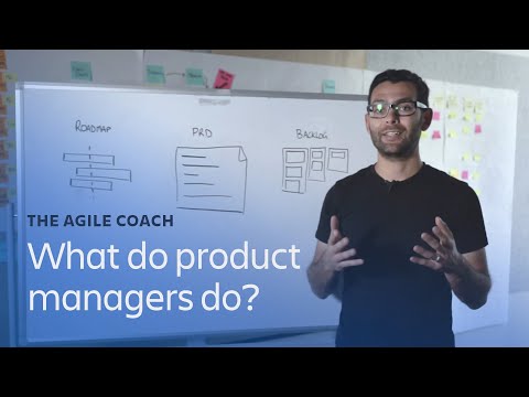 What do product managers do? - Agile Coach