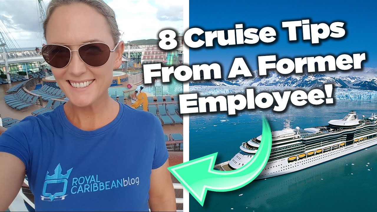 8 Cruise Ship Tips from a Former Crew Member 🌊