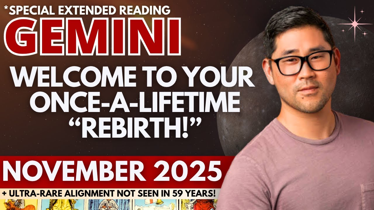 Gemini November 2025: Unlock Golden Opportunities & Transform Your Month! ✨