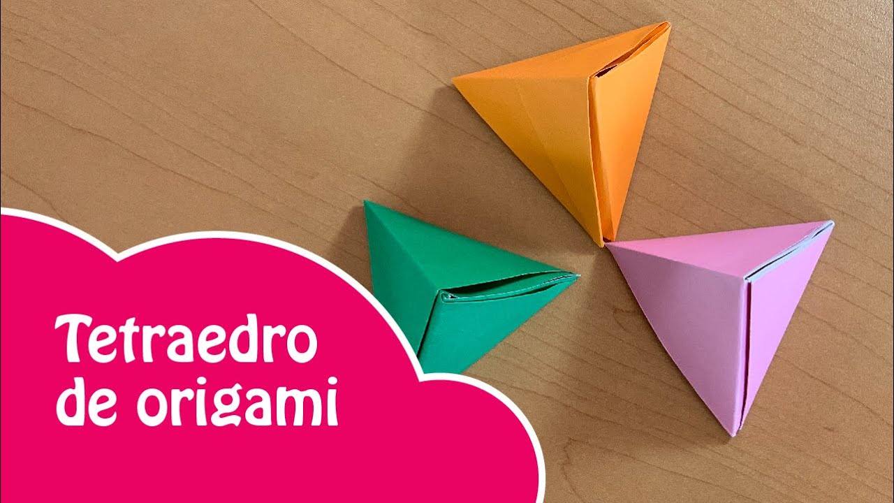 Tetraedro de origami o pirámide triangular, cómo hacerlo.