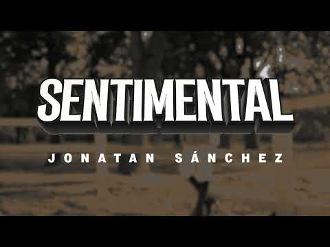 Jonatan Sánchez - Sentimental (Lyric Video)