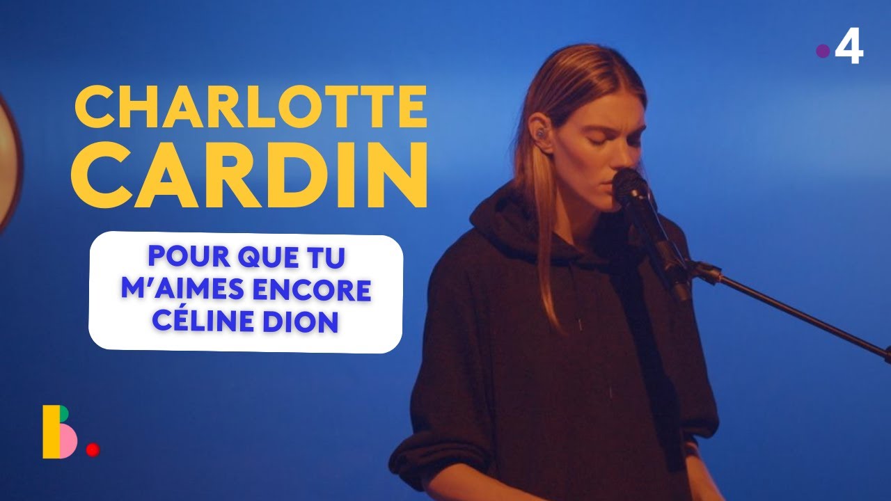 Charlotte Cardin Covers Céline Dion's 'Pour que tu m'aimes encore'