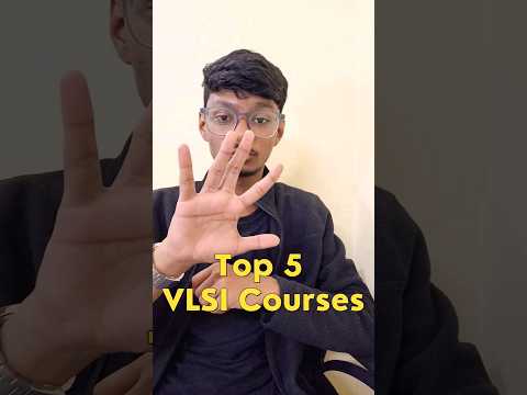 Top 5 VLSI Courses #top5 #vlsi #ti #intel #nvidia #course #analog #digital #subject #study