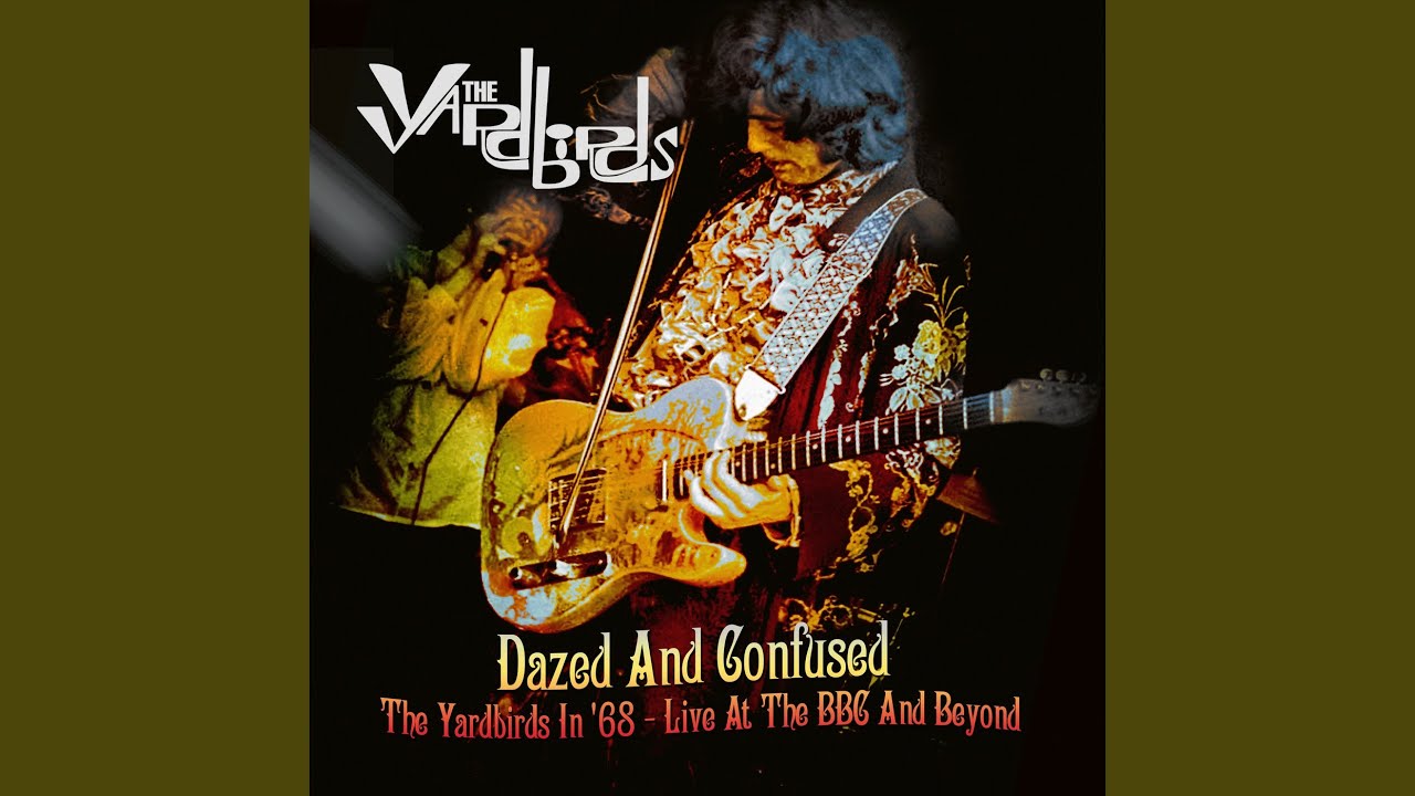 Dazed and Confused Live by The Yardbirds 🎸