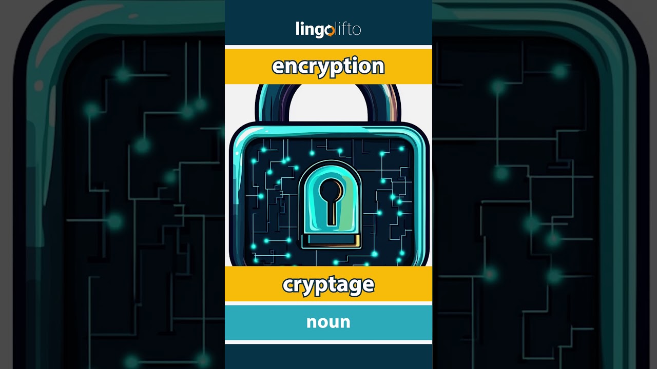 Encryption and Cryptage Vocabulary Builder: Learn English