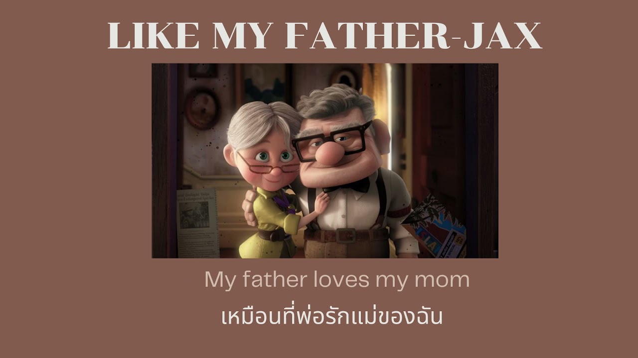 Like My Father - Jax l Lyrics [Thai Sub] 🎶 | Corrected & Accurate Translations