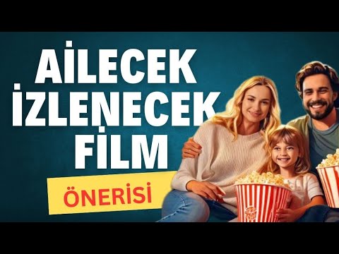 En İyi Aile Filmleri | Ailece İzlenecek 8 Harika Film