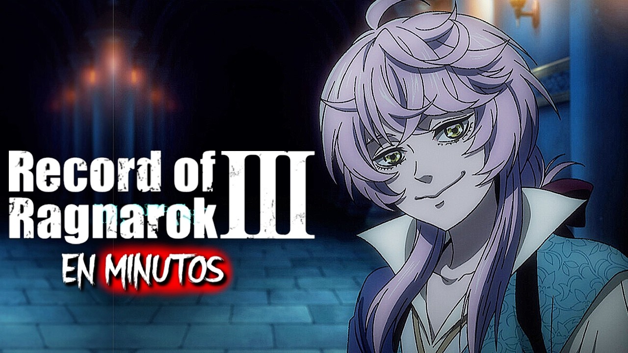 Record of Ragnarok S3: Resumen en Minutos ✨