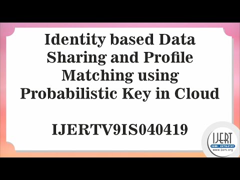 Identity based Data Sharing and Profile Matching using Probabilistic Key in Cloud