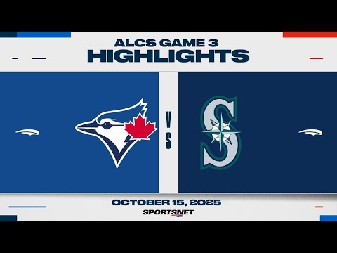 MLB ALCS Game 3 Highlights | Blue Jays vs. Mariners - October 15, 2025