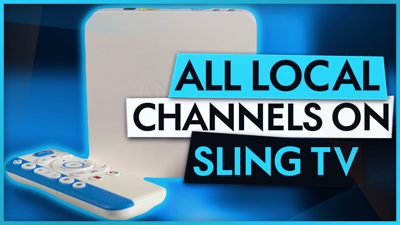 Get Local Channels with Sling TV & AirTV πΊ