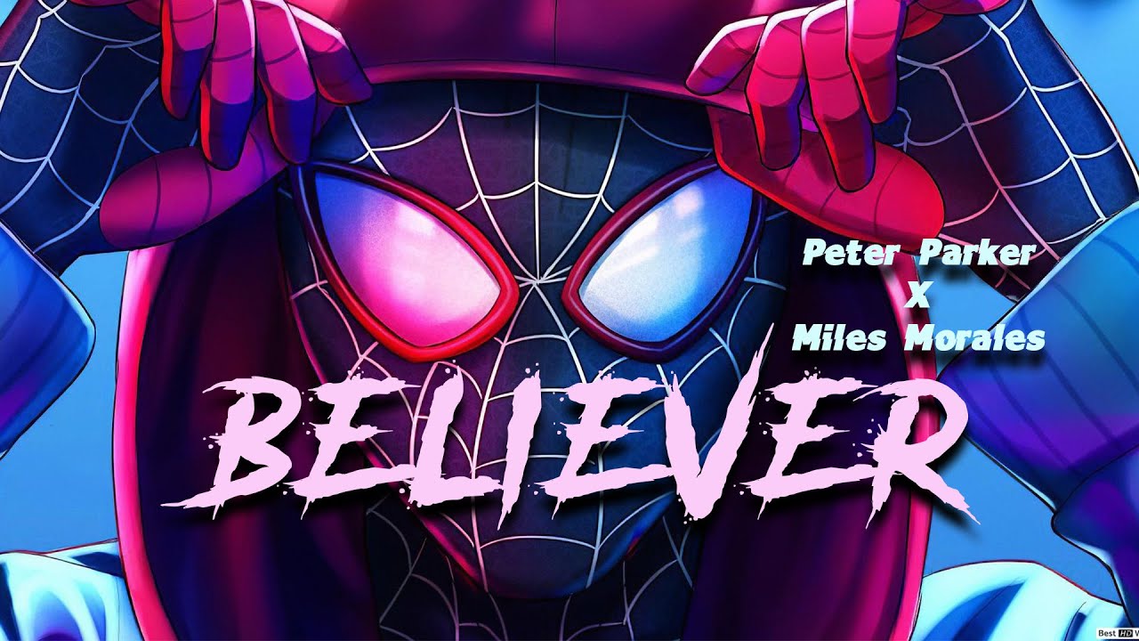 Peter Parker & Miles Morales | Epic Spider-Man Crossover | Believer - Imagine Dragons 🎶
