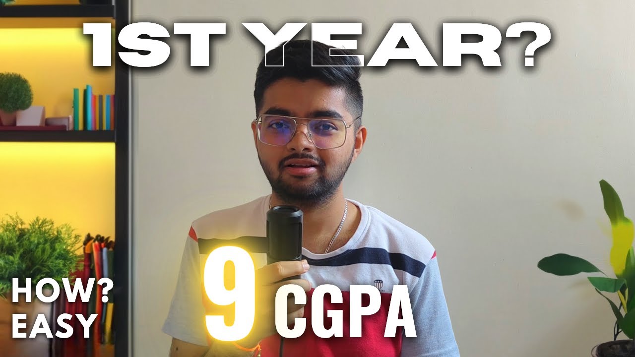 Achieve 9 CGPA in 1st Year in 2 Days π