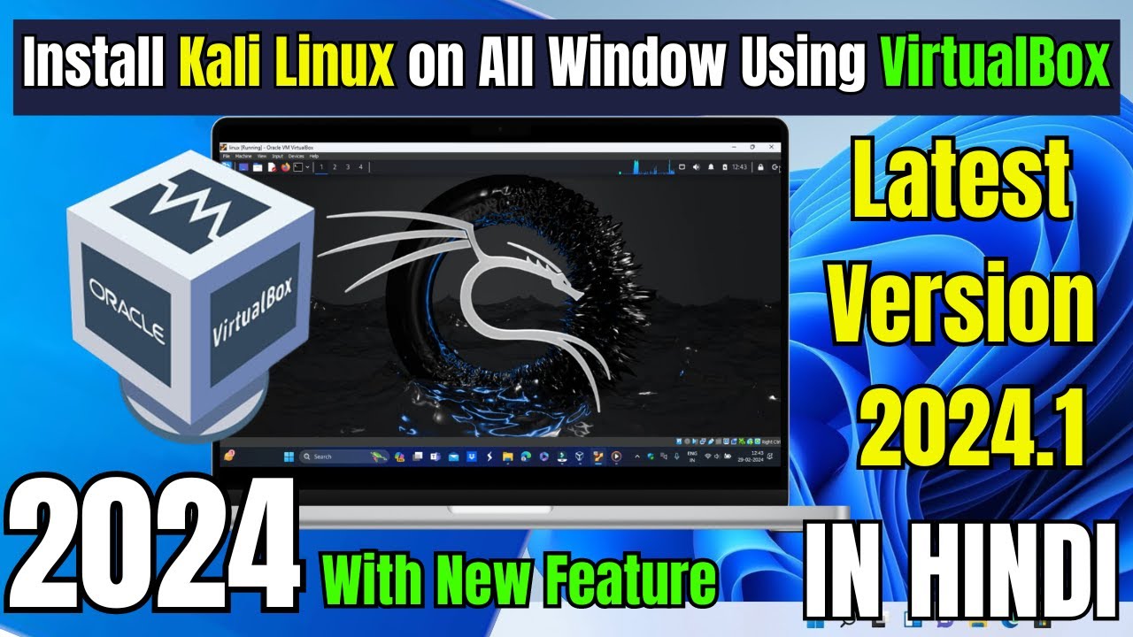 Installing Kali Linux 2024.1 on Windows 10/11 Using VirtualBox