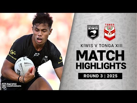 2025 Pacific Championships | Kiwis v Tonga XIIIÂ | Match Highlights | Week 3