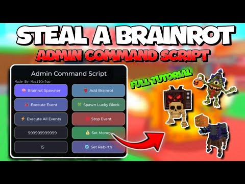 [Full Tutorial 🎃] Admin Command Script to Steal Brainrot ☠️