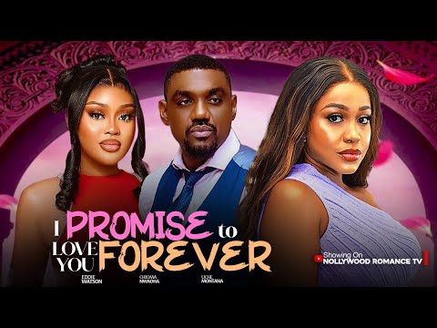 LOVE AND TRUST ~ UCHE MONTANA, EDDIE WATSON, CHIOMA NWAOHA - 2025 LATEST NIGERIAN MOVIES #newmovie