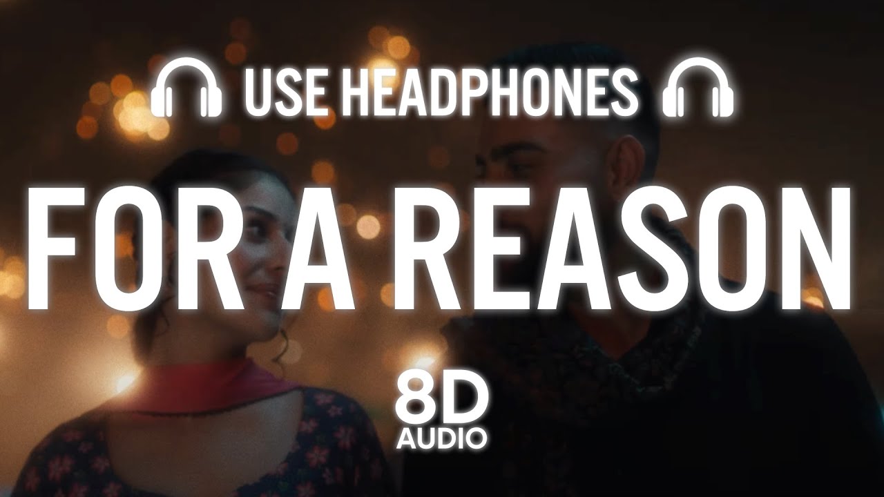 For A Reason (8D AUDIO) โ Karan Aujla, Tania & Ikky | Latest Punjabi Songs 2025 ๐ถ