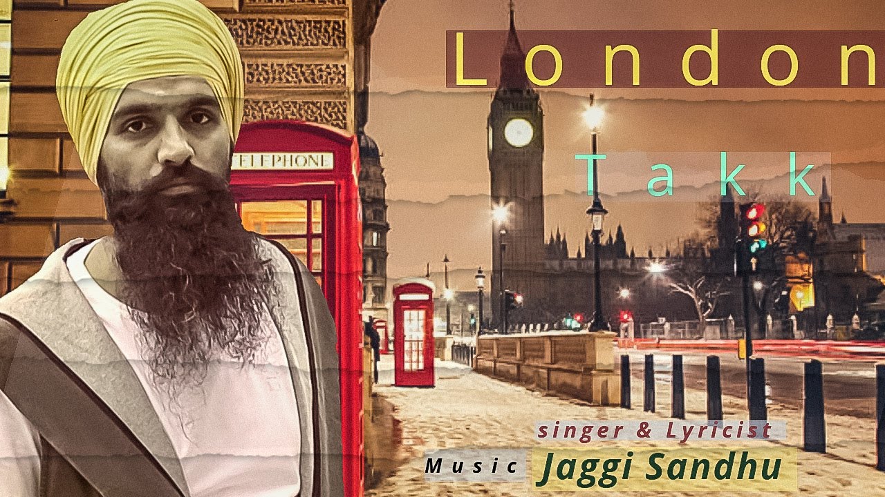 London Takk II | Jaggi Sandhu's Latest Punjabi Song 2020 🎶