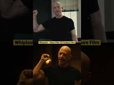 Whiplash - Short Film VS Feature Film