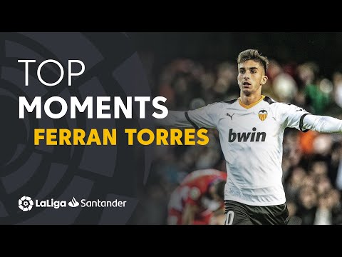 TOP MOMENTS Ferran Torres