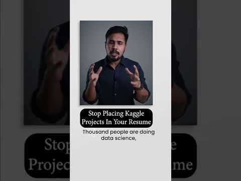 Avoid Listing Kaggle Projects on Your Resume
