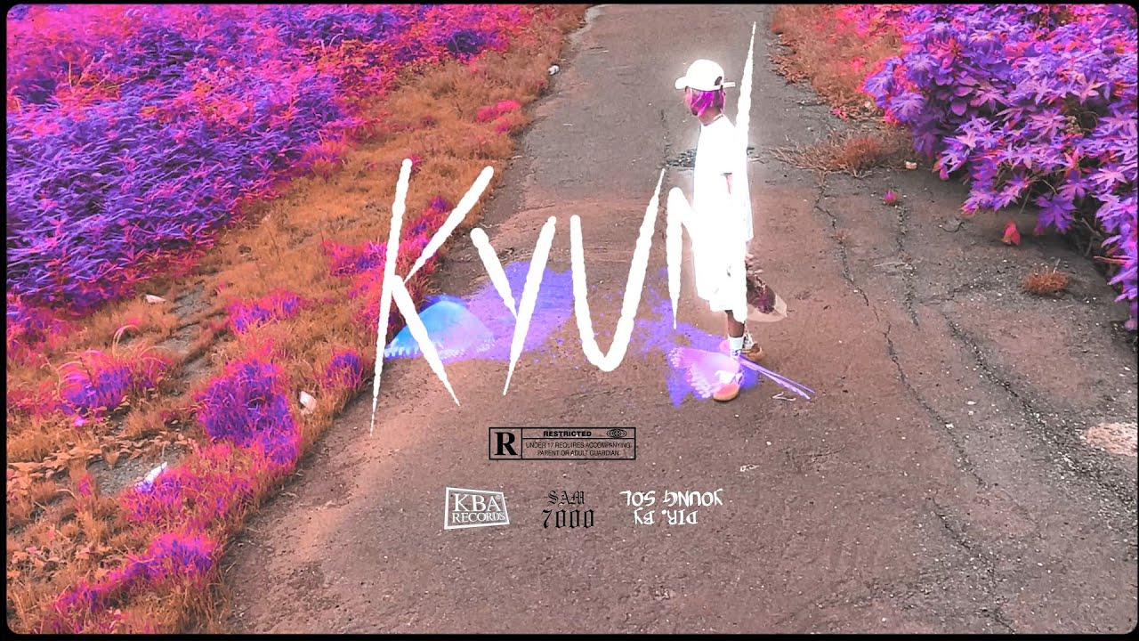SAM7000 KYUN by SAM7000 🎶 Official Music Video